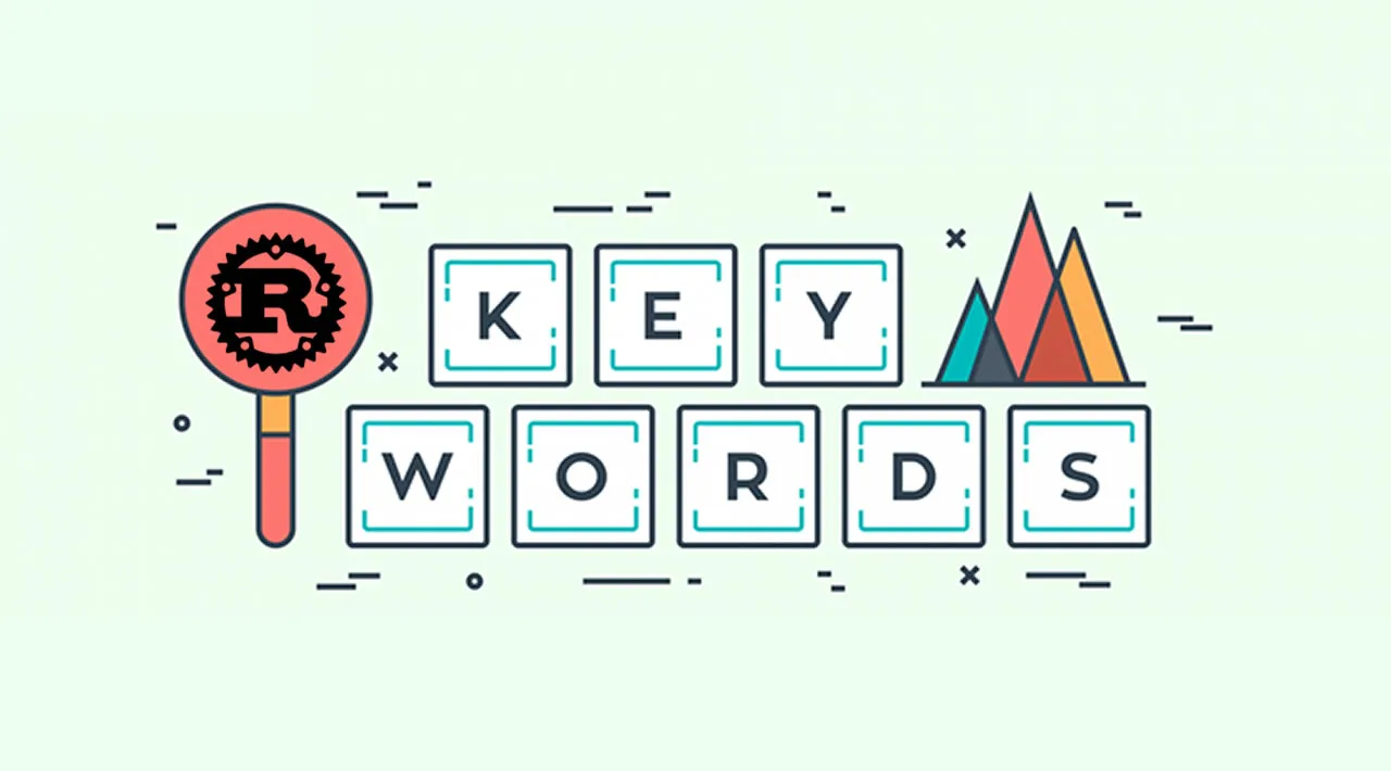 7 Useful Keywords from the Rust Library