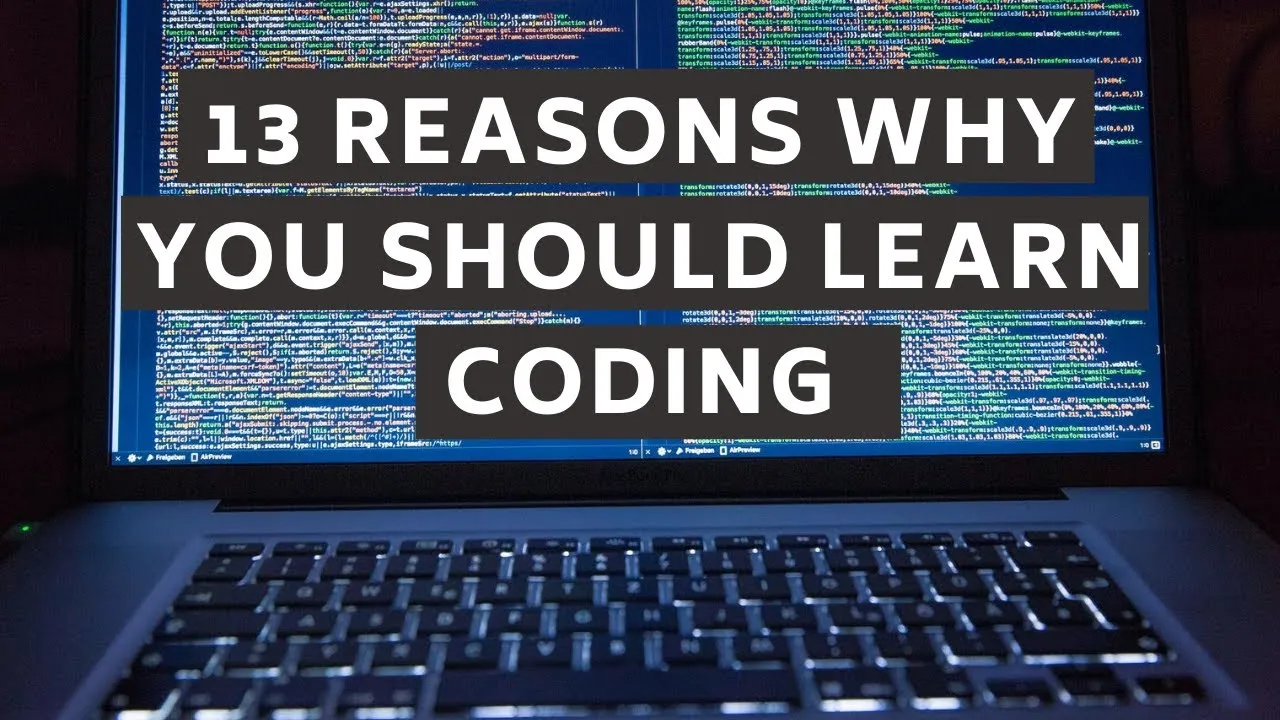 13 Reasons Why It’s High Time to Start Learning to Program