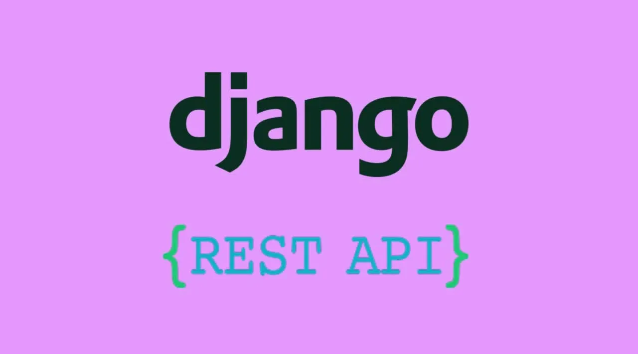 How to Build a simple REST API using Django