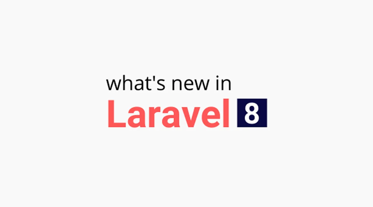 What’s new in Laravel 8