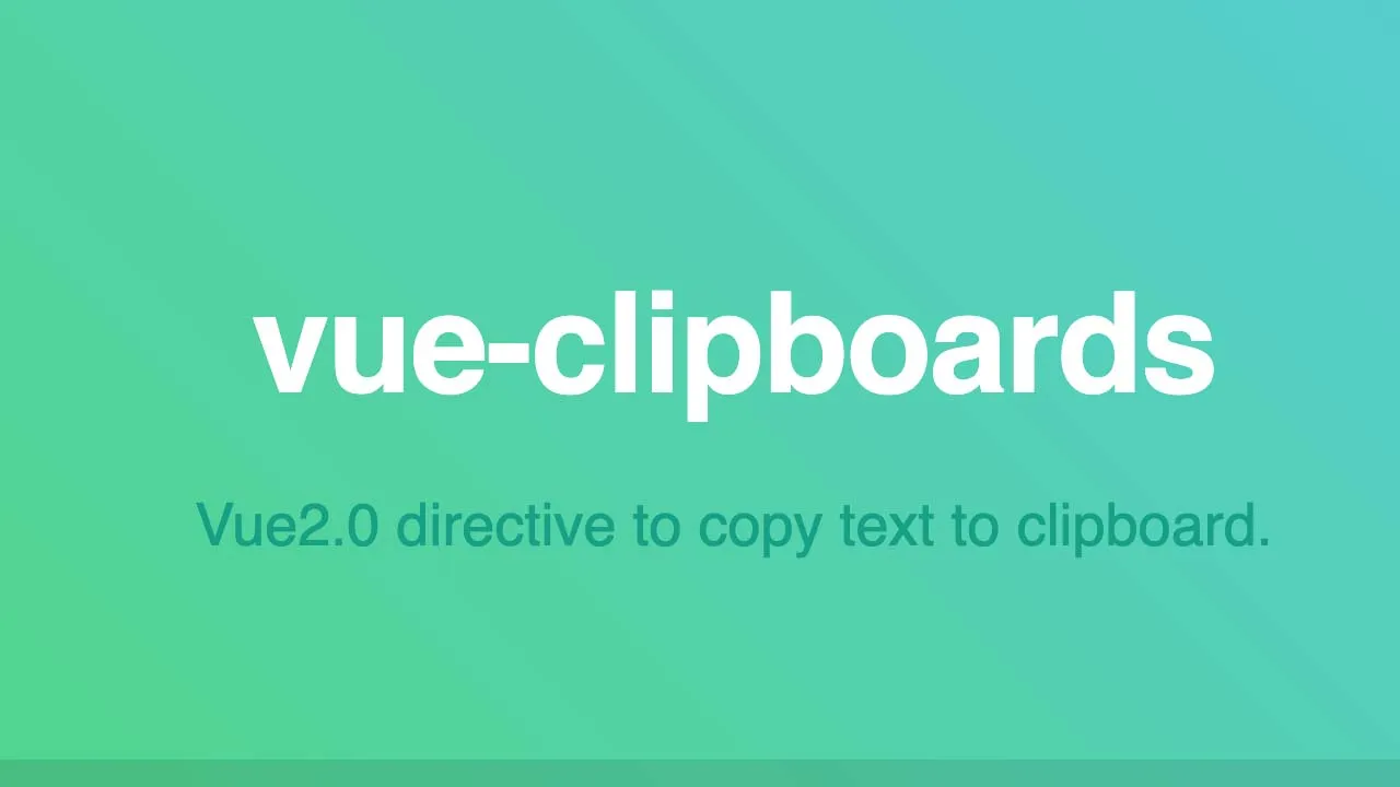 Vue2.0 directive to copy or cut text to clipboard