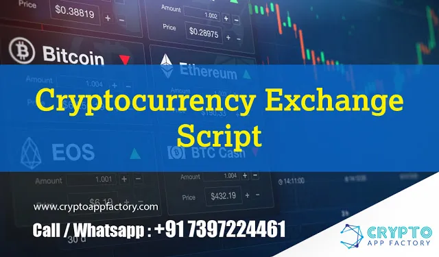  Cryptocurrency Exchange Script-Crypto App Factory 