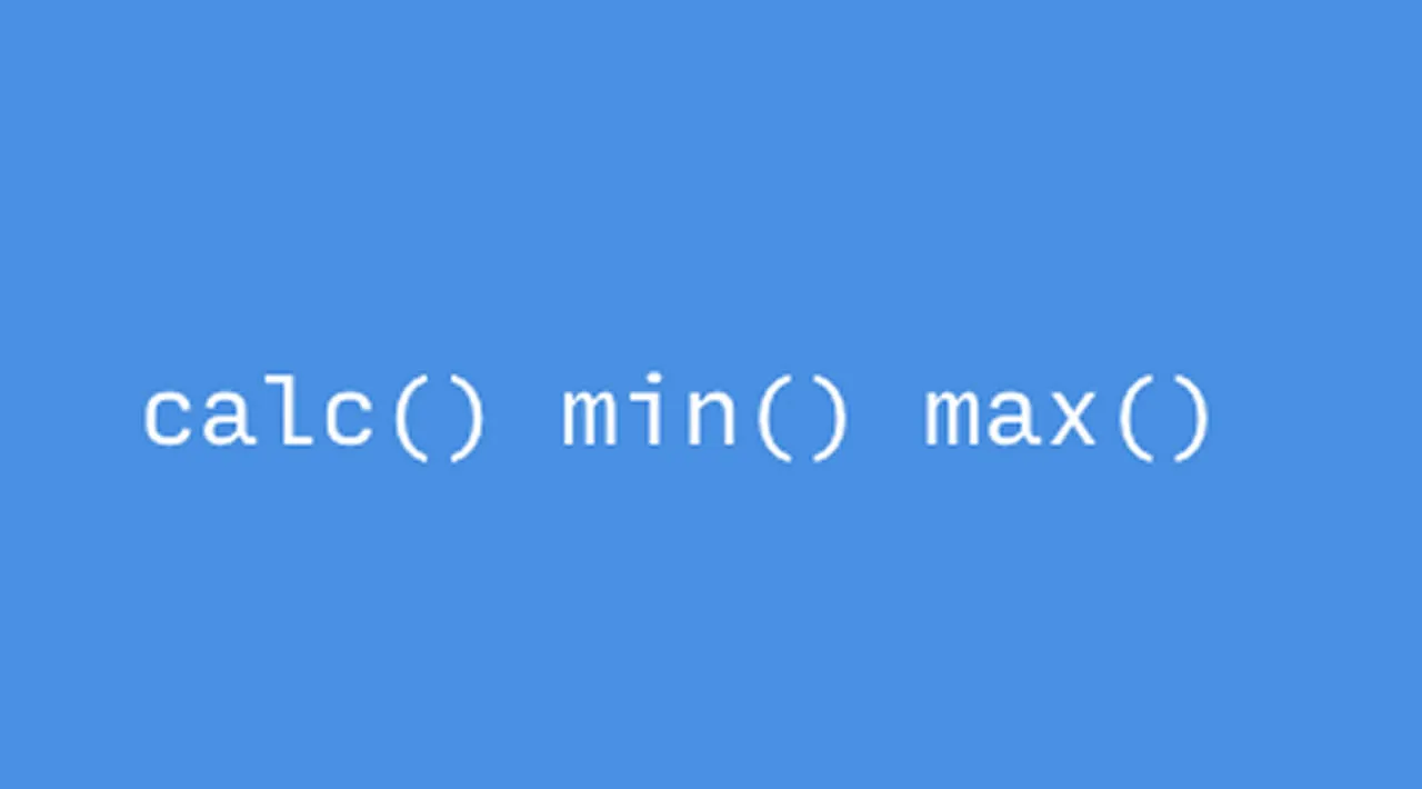 A Guide to the min(), max(), and clamp() CSS Functions