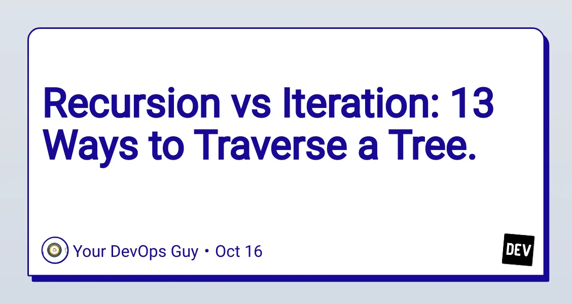 Recursion vs Iteration: 13 Ways to Traverse a Tree.