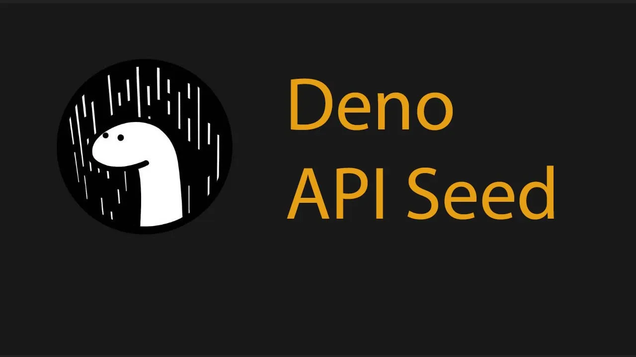 Showcase a minimal API seed in Deno