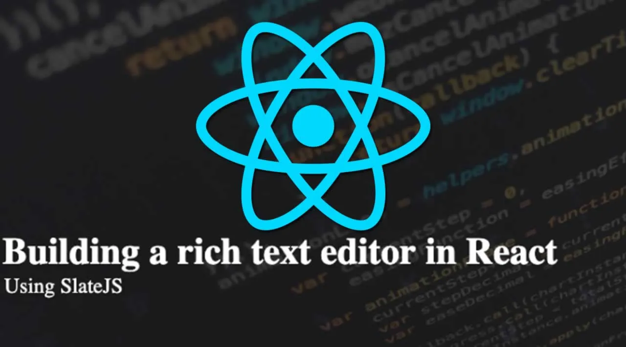 How to Build a Rich Text Editor in React with SlateJS