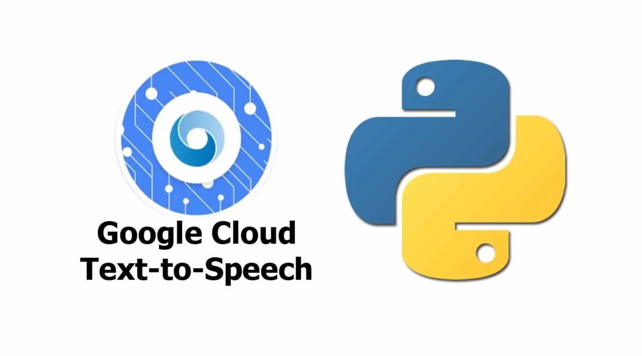 How to Connect Python to Google Cloud’s Text-To-Speech