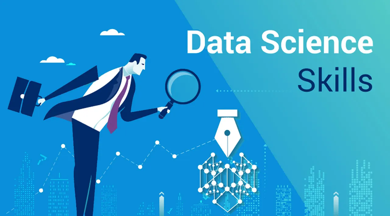 Top 8 Skills for Every Data Scientist