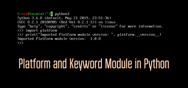 How to Use Platform and Keyword Module in Python