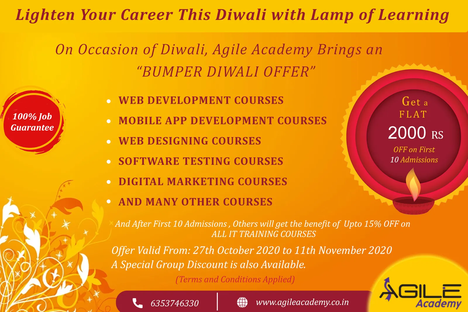 A Special Diwali Bumper Dhamaka Offers on All IT Training Courses at Agile Academy.