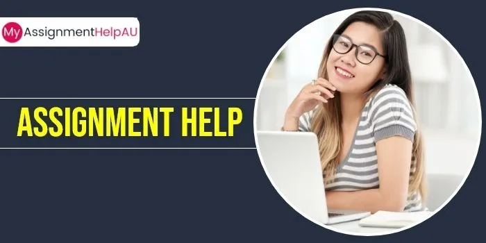 MyAssignmentHelpAU: Assistance for My Assignment Help