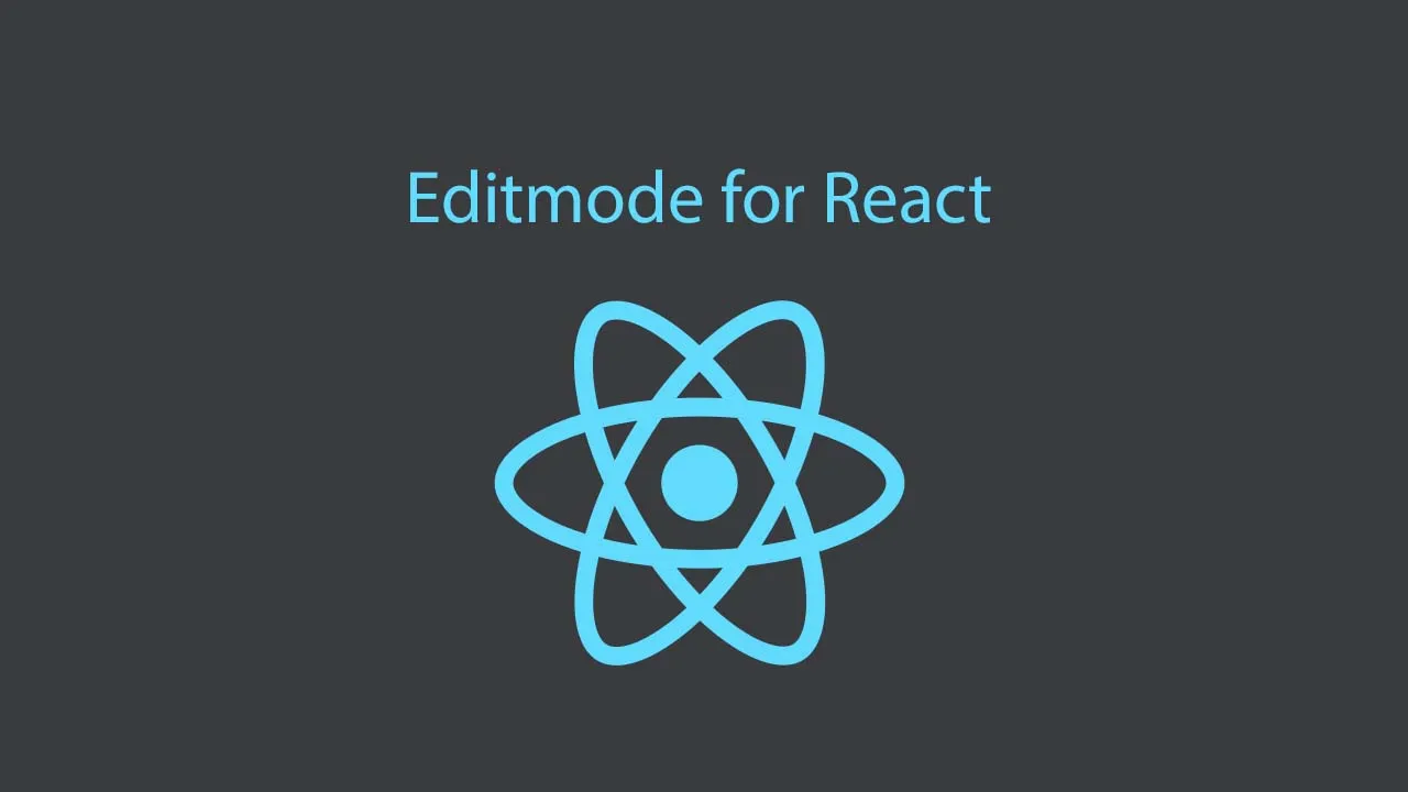 Editmode Allows You To Turn Plain Text In Your React App