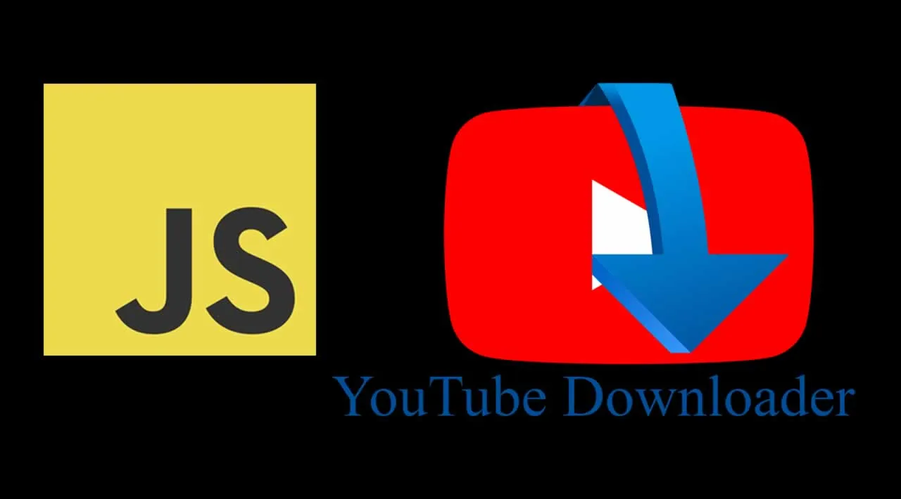 How to Create Youtube Downloader in Javascript