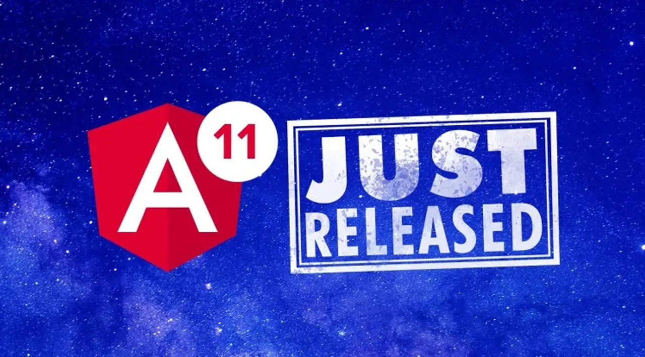 Angular 11 Now Available