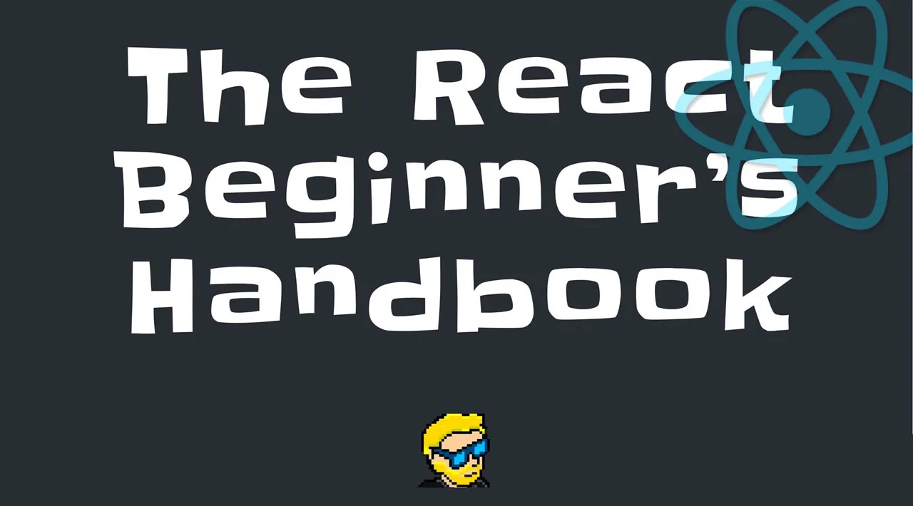 The React Beginner's Handbook