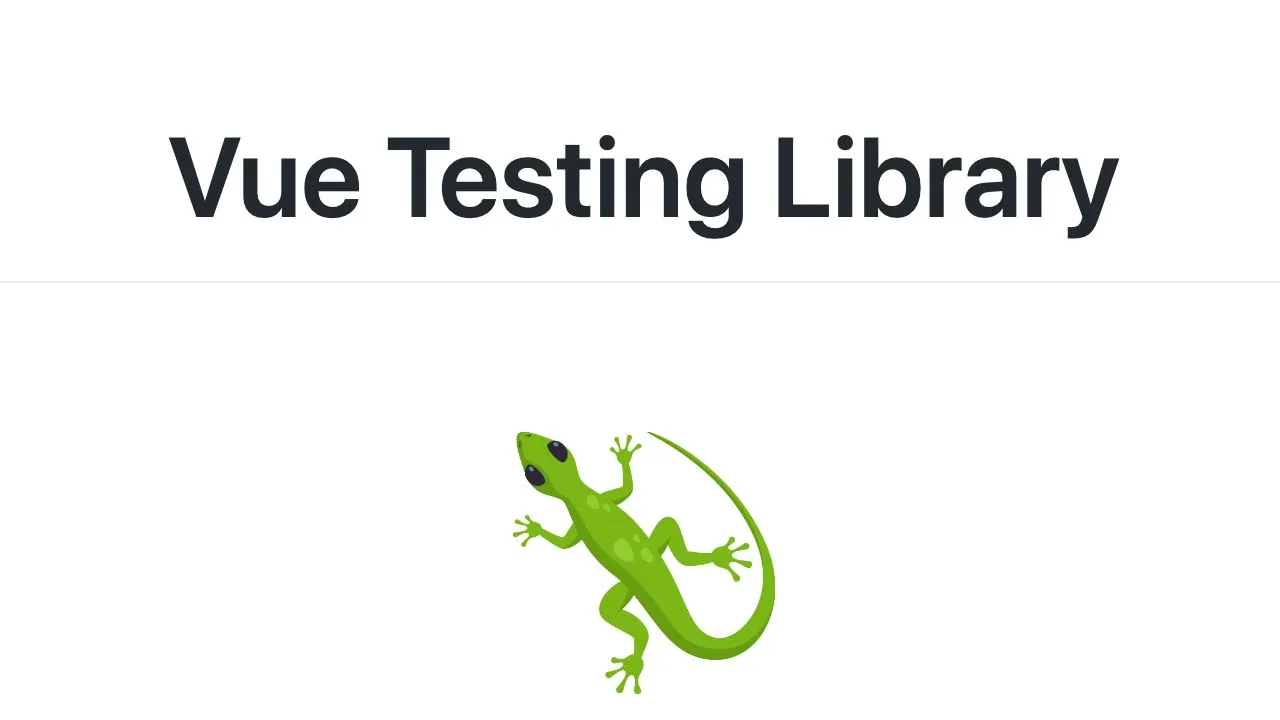 Simple and Complete Vue.js Testing Utilities That Encourage Good Testing Practices