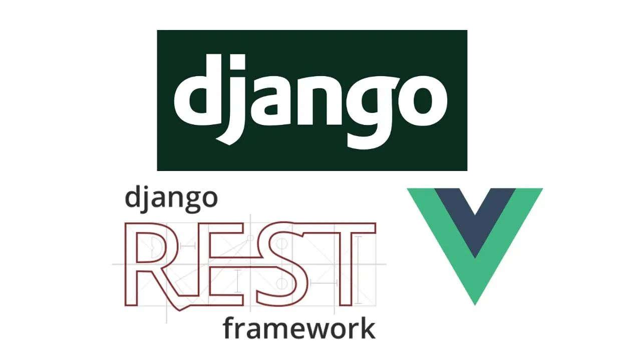 Technologies - Django Rest API + Vue js