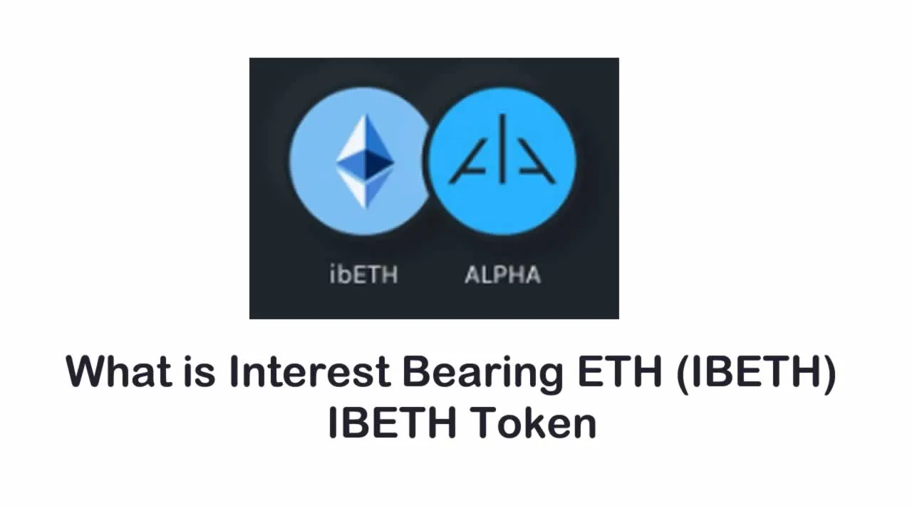 What is Interest Bearing ETH (IBETH) | What is IBETH token