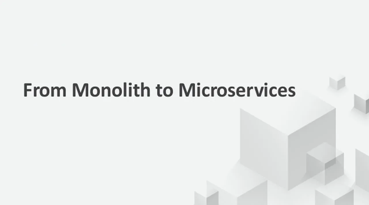 From Monolith to Microservices in 5 Minutes