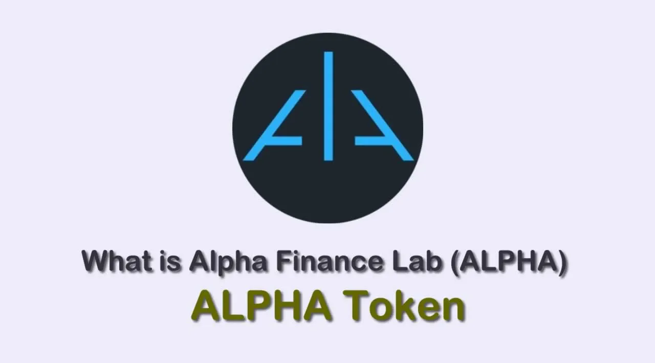 What is Alpha Finance Lab (ALPHA) | What is Alpha Finance Lab token | What is ALPHA token