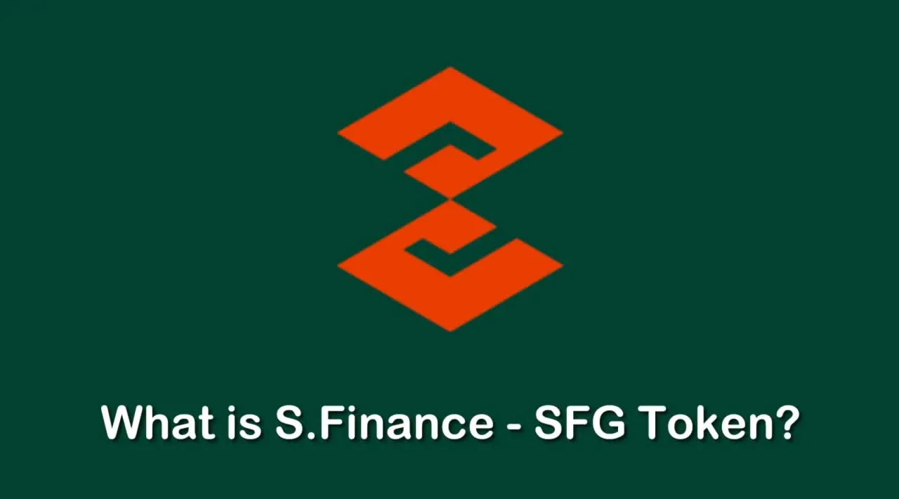 What is S.Finance (Stable Finance Governance Token) | What is S.Finance token | SFG Token