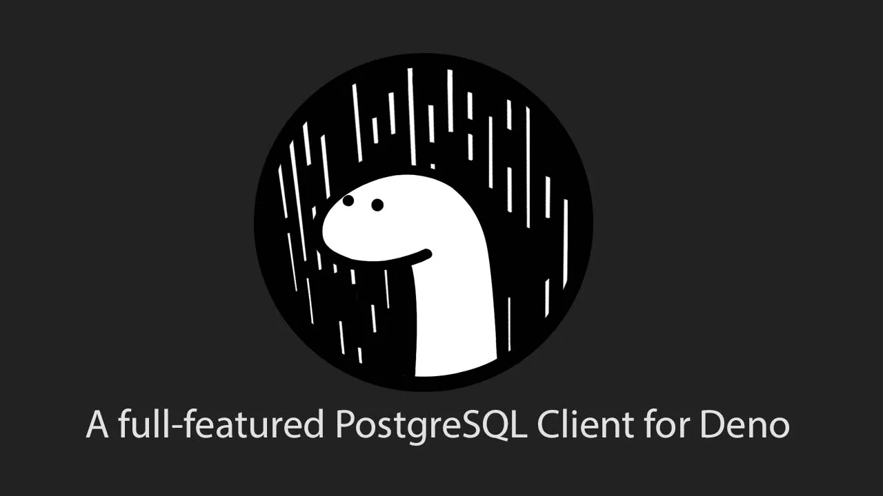 A full-featured PostgreSQL Client for Deno