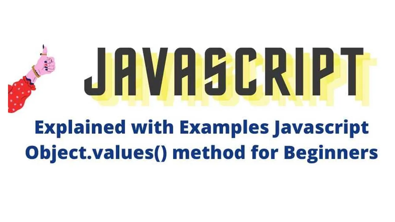 explained-with-examples-javascript-object-values-method-for-beginners