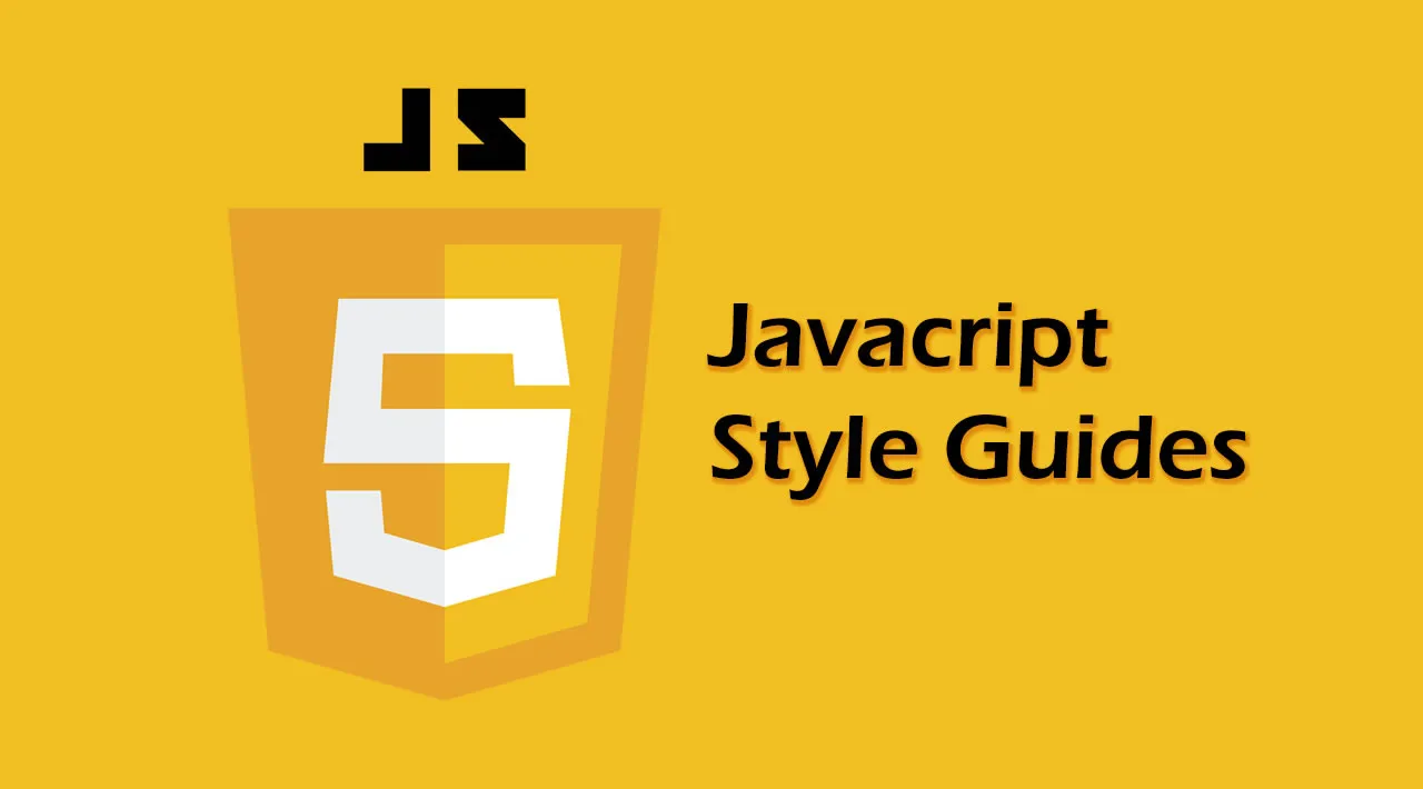 5 JavaScript Style Guides That Will Have You Coding Like A Pro