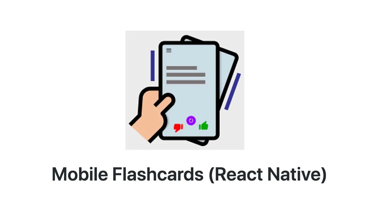 Mobile Flashcards with React Native