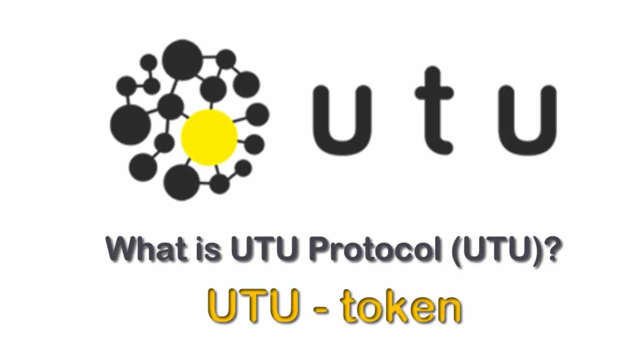 What is UTU Protocol (UTU) | What is UTU token