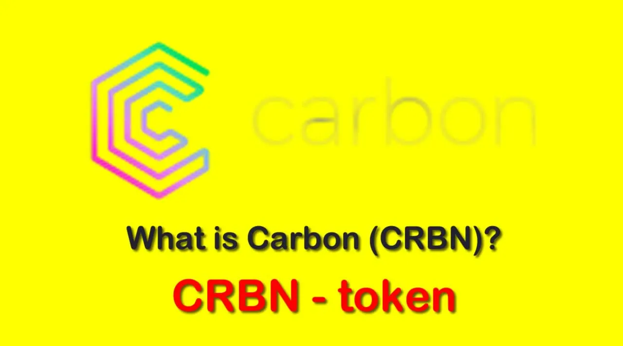 What is Carbon (CRBN) | What is CRBN token
