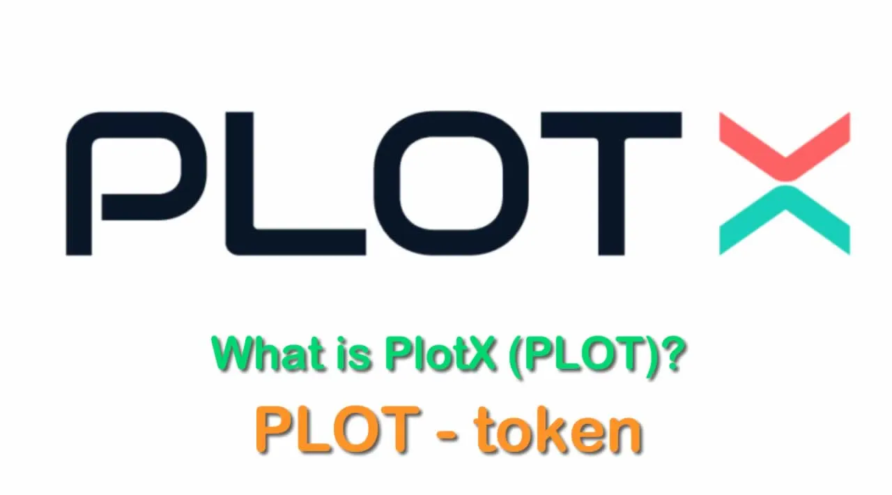 What is PlotX (PLOT) | What is PlotX token | What is PLOT token