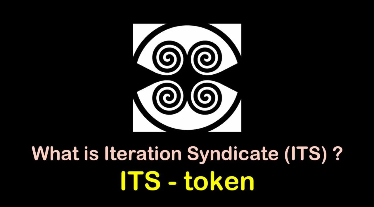 What is Iteration Syndicate (ITS) | What is ITS token