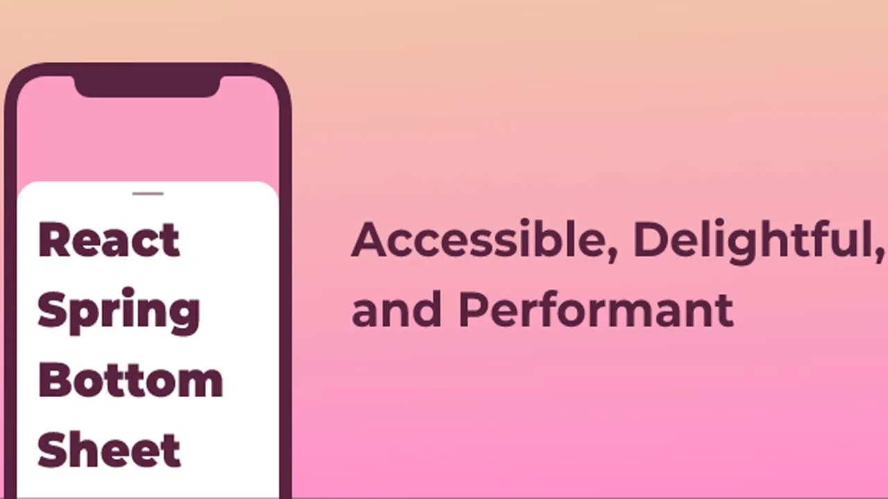 A Delightful and Performant Spring Bottom Sheet with React
