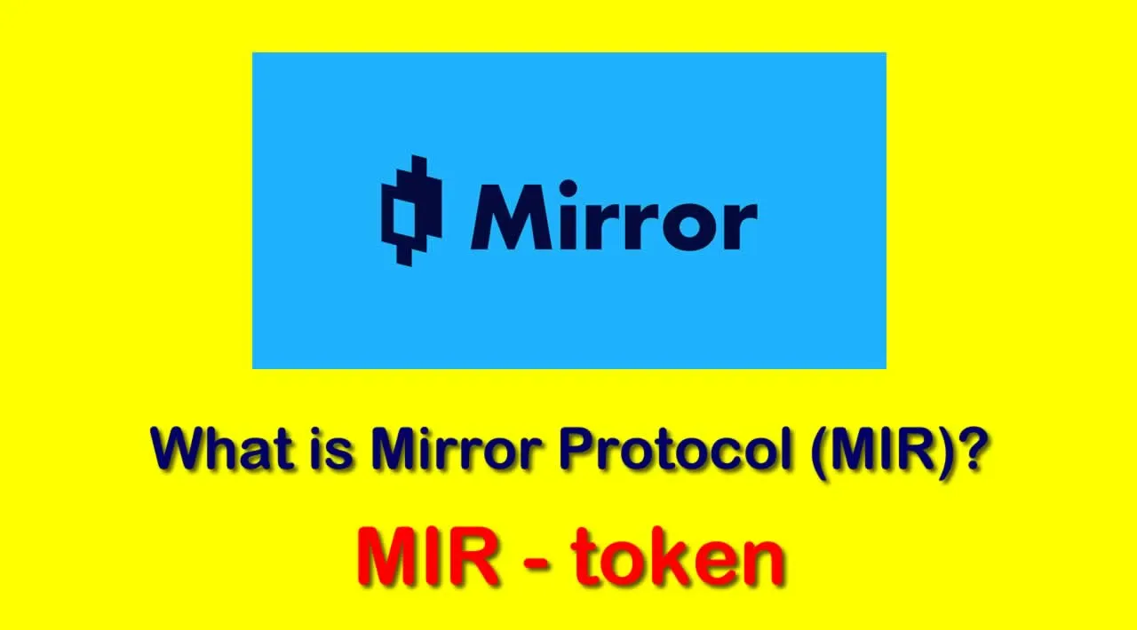 What is Mirror Protocol (MIR) | What is Mirror Protocol token | What is MIR token 