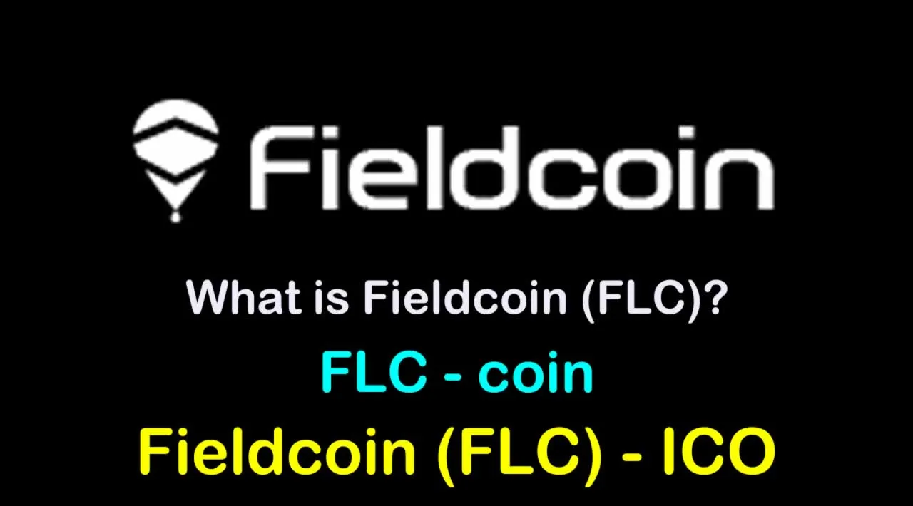 What is Fieldcoin (FLC) | Fieldcoin (FLC) ICO