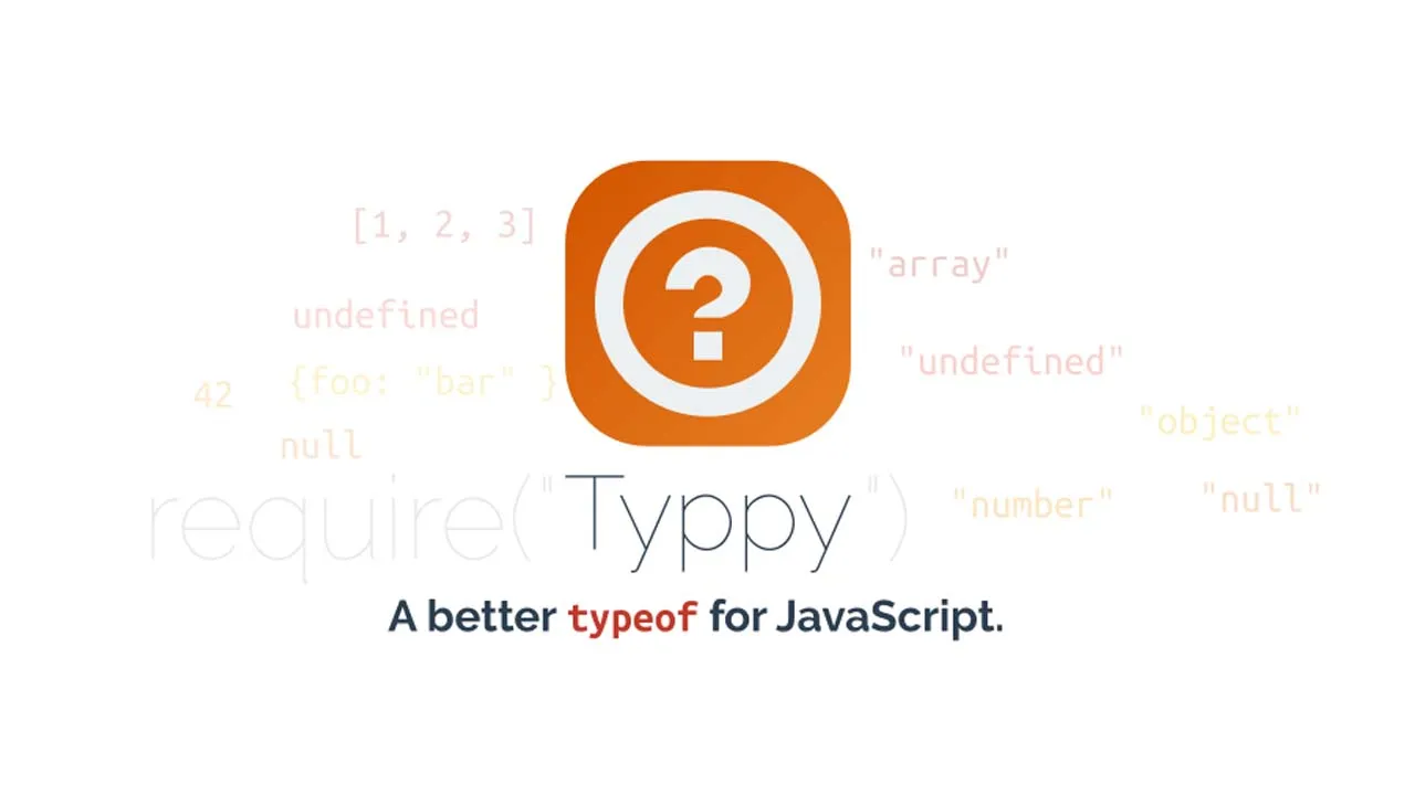 a-better-typeof-for-javascript