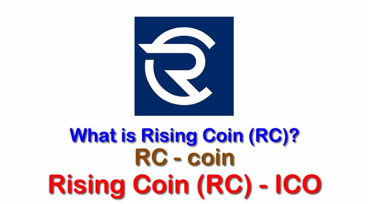 What is Rising Coin (RC) | What is RC coin | Rising Coin (RC) ICO
