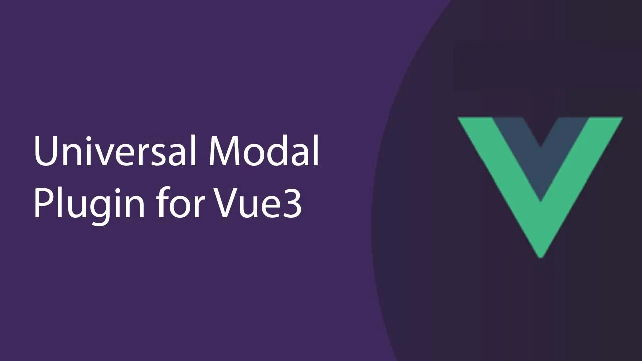 Universal Modal Plugin for Vue3