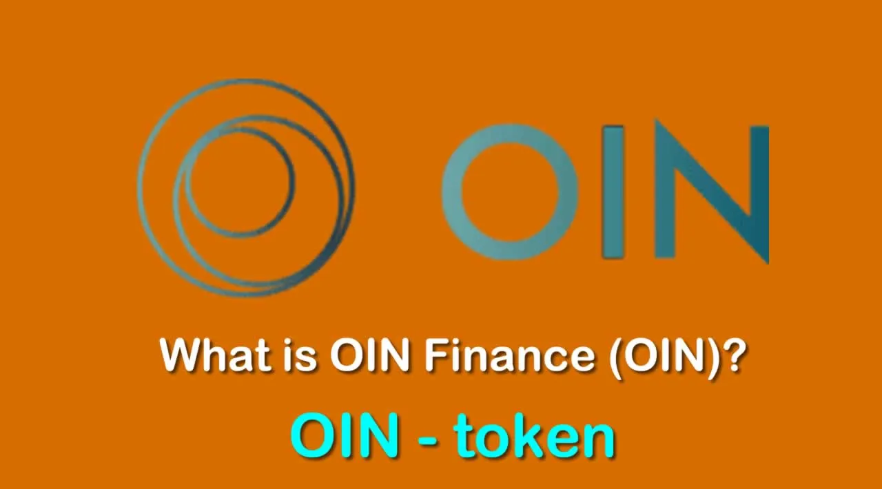 What is OIN Finance (OIN) | What is OIN Finance token | What is OIN token