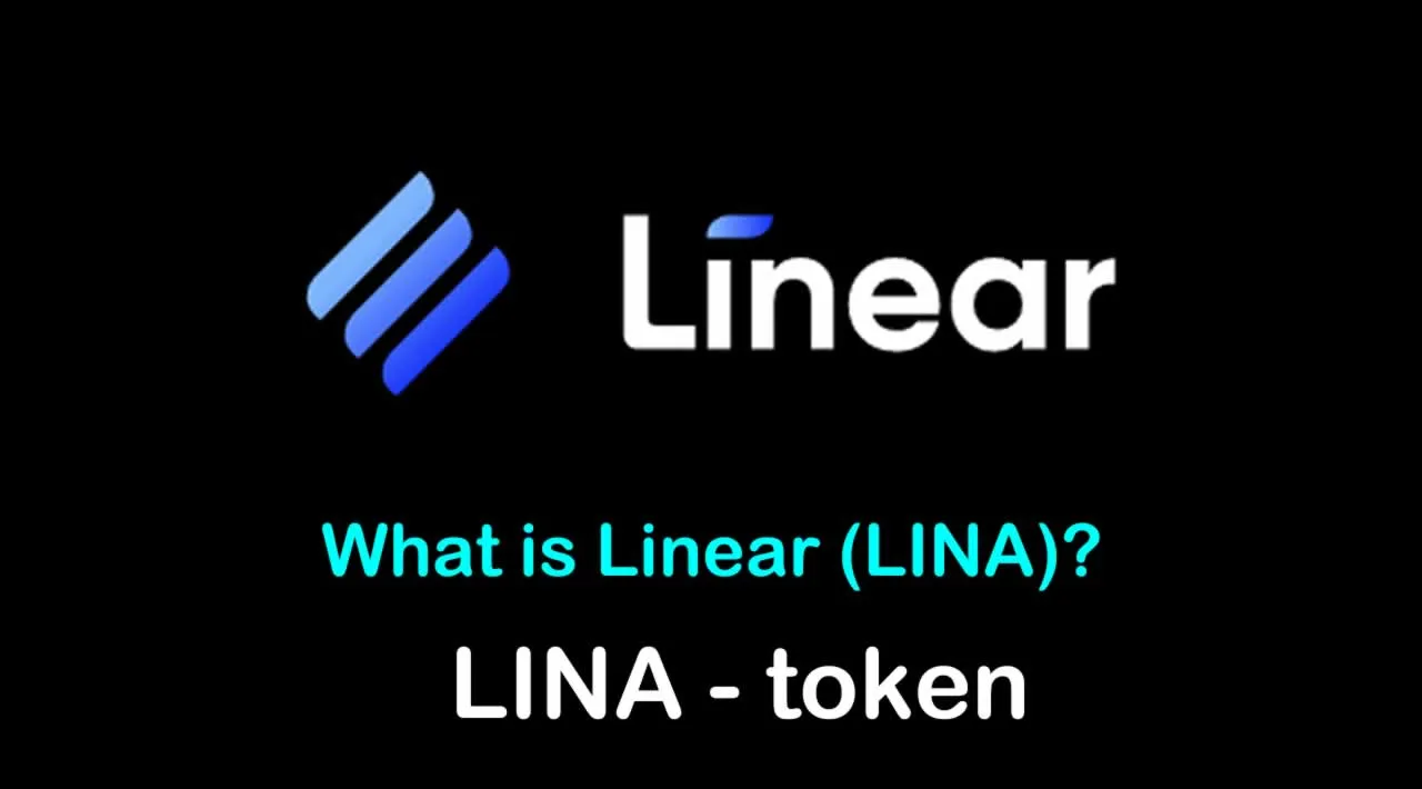 What is Linear (LINA) | What is Linear token | What is LINA token