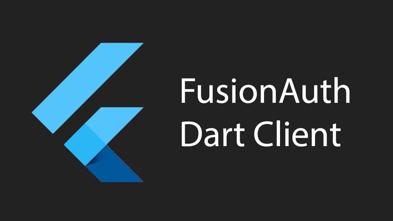 A Dart Client for FusionAuth, Flutter Compatible