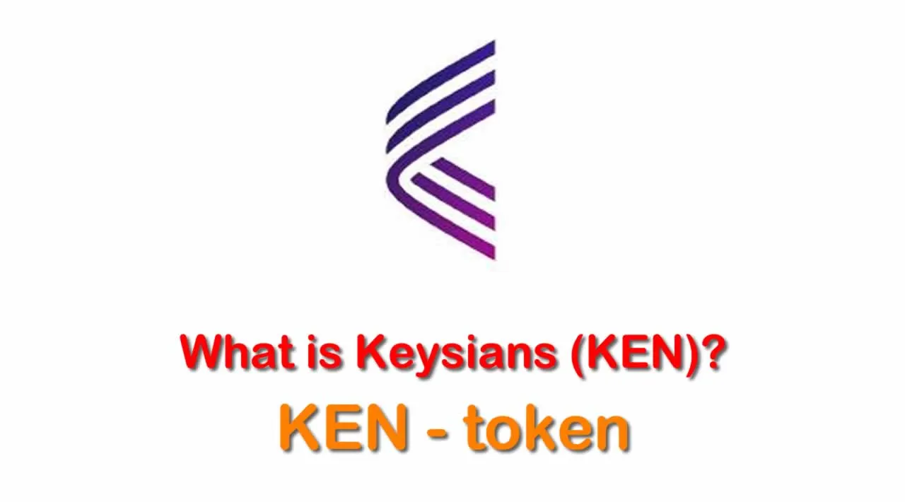 What is Keysians (KEN) | What is KEN token