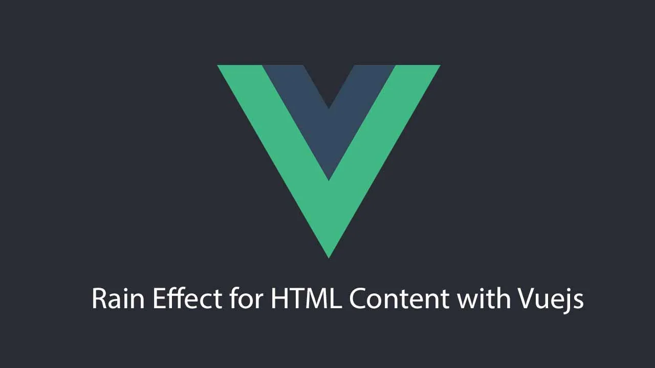 Rain effect for HTML content with Vuejs