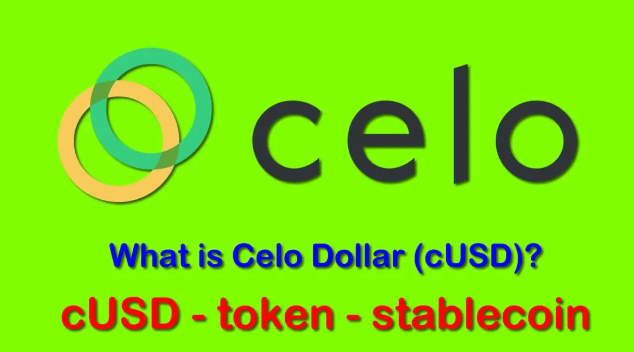 What is Celo Dollar (CUSD) | What is CUSD | What is CUSD token | CUSD stablecoin