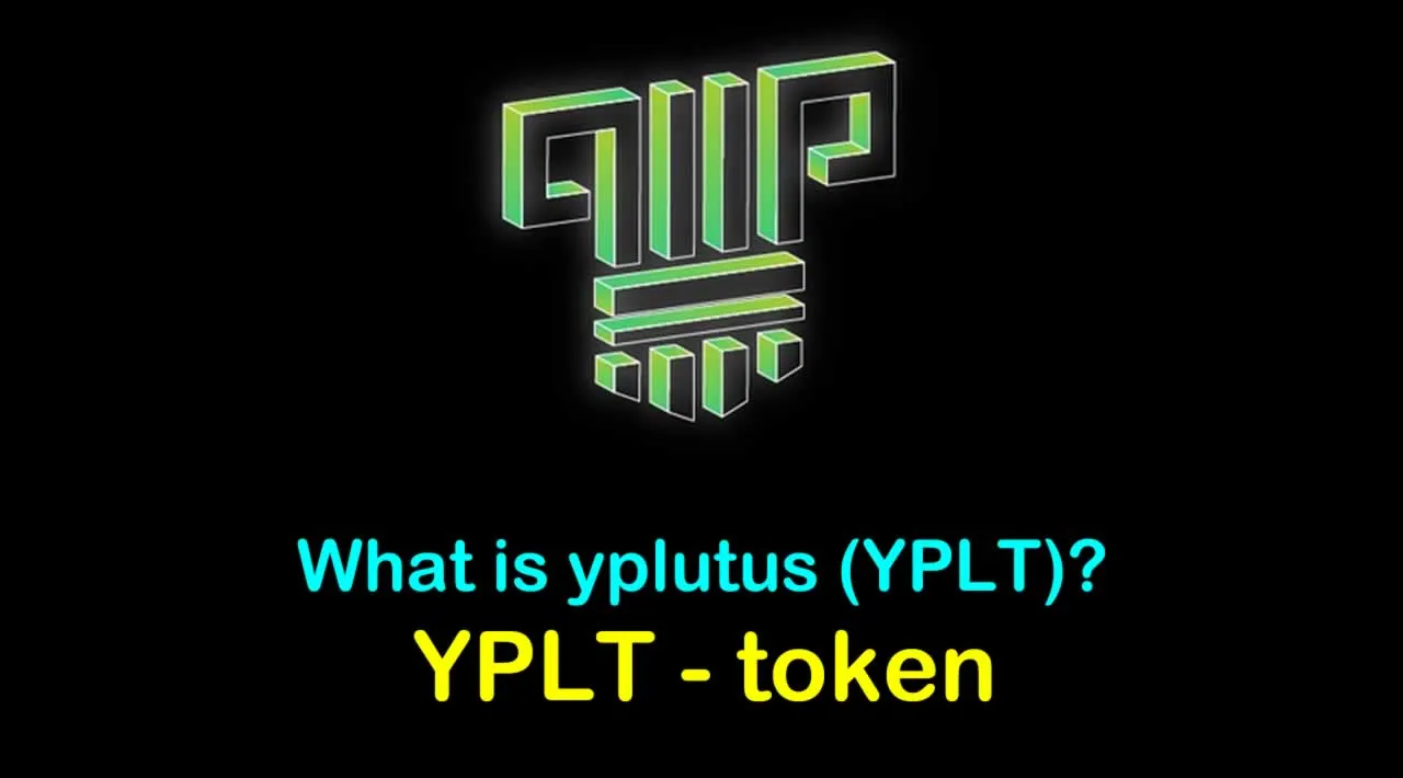 What is yplutus (YPLT) | What is YPLT token