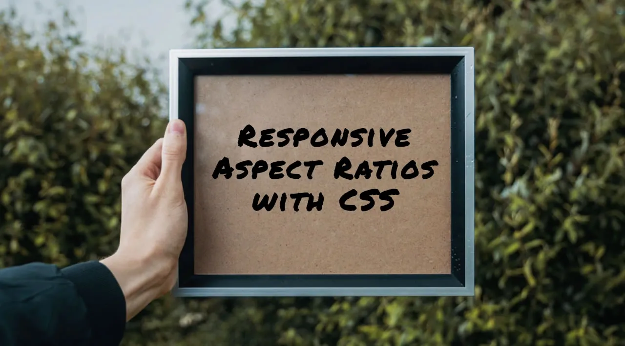 Responsive CSS Aspect Ratio