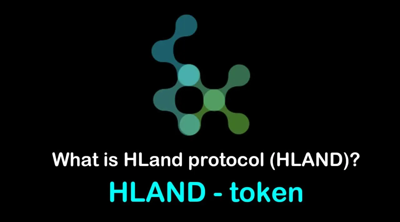 What is HLand protocol (HLAND) | What is HLAND token 