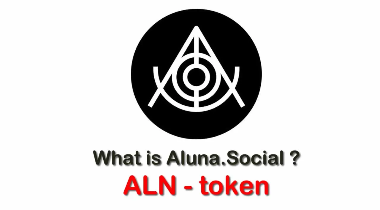 What is Aluna (ALN) | What is Alunal token | What is ALN token 