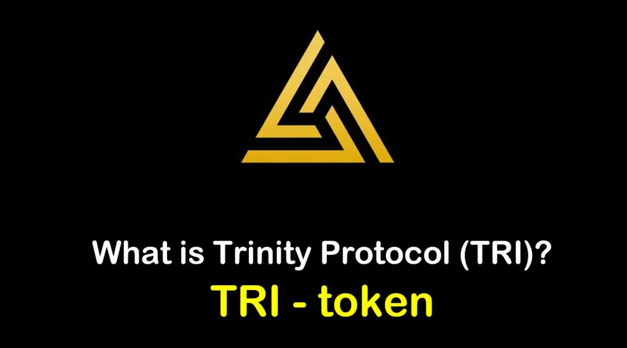 What is Trinity Protocol (TRI) | What is TRI token